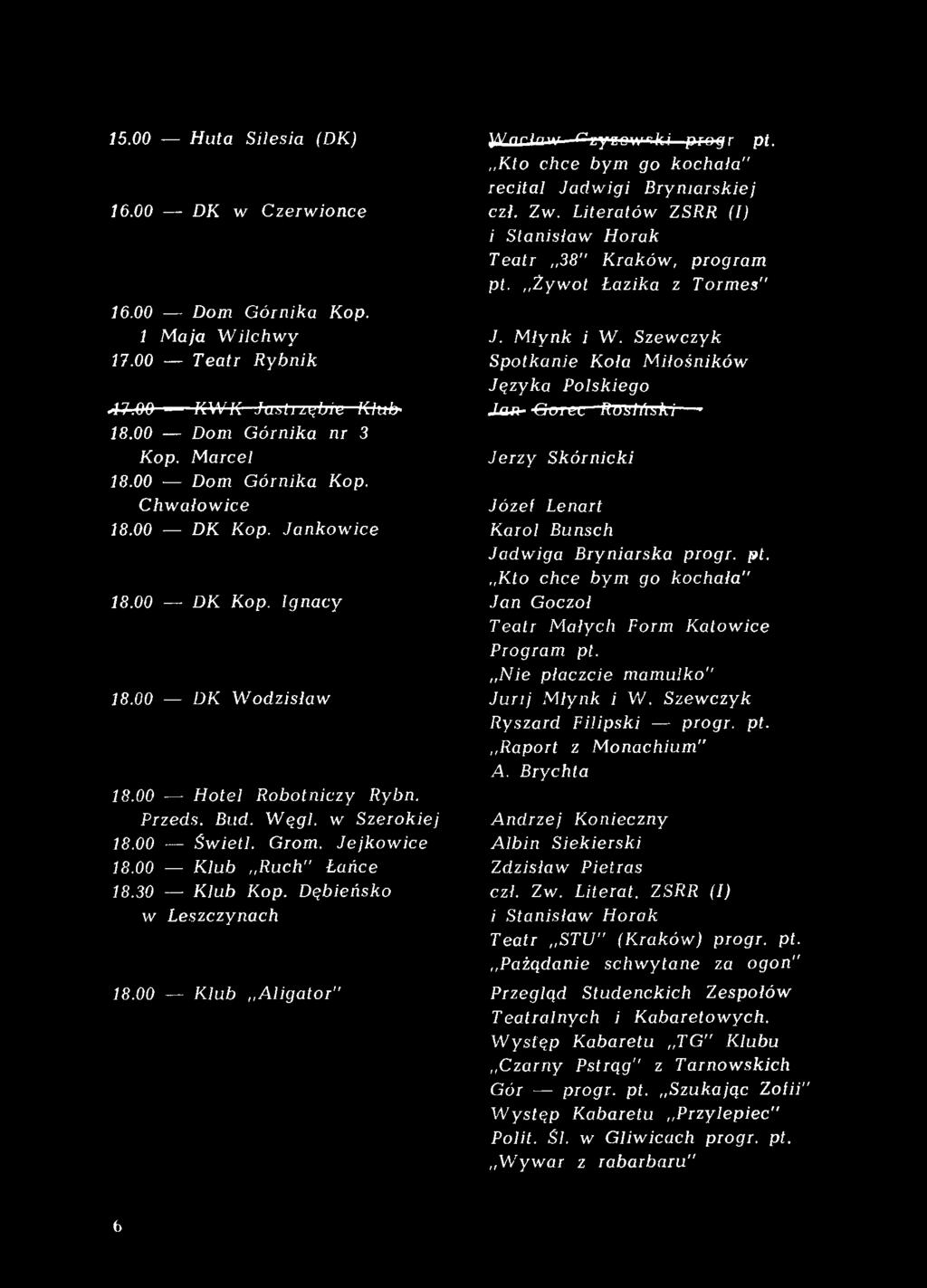 Szewczyk Spotkanie Koła Miłośników Języka Polskiego Jan Górec-Rosiński JanGórec-Ro siński Jerzy Skórnicki Józef Lenart Karol Bunsch Jadwiga Bryniarska progr. pt.