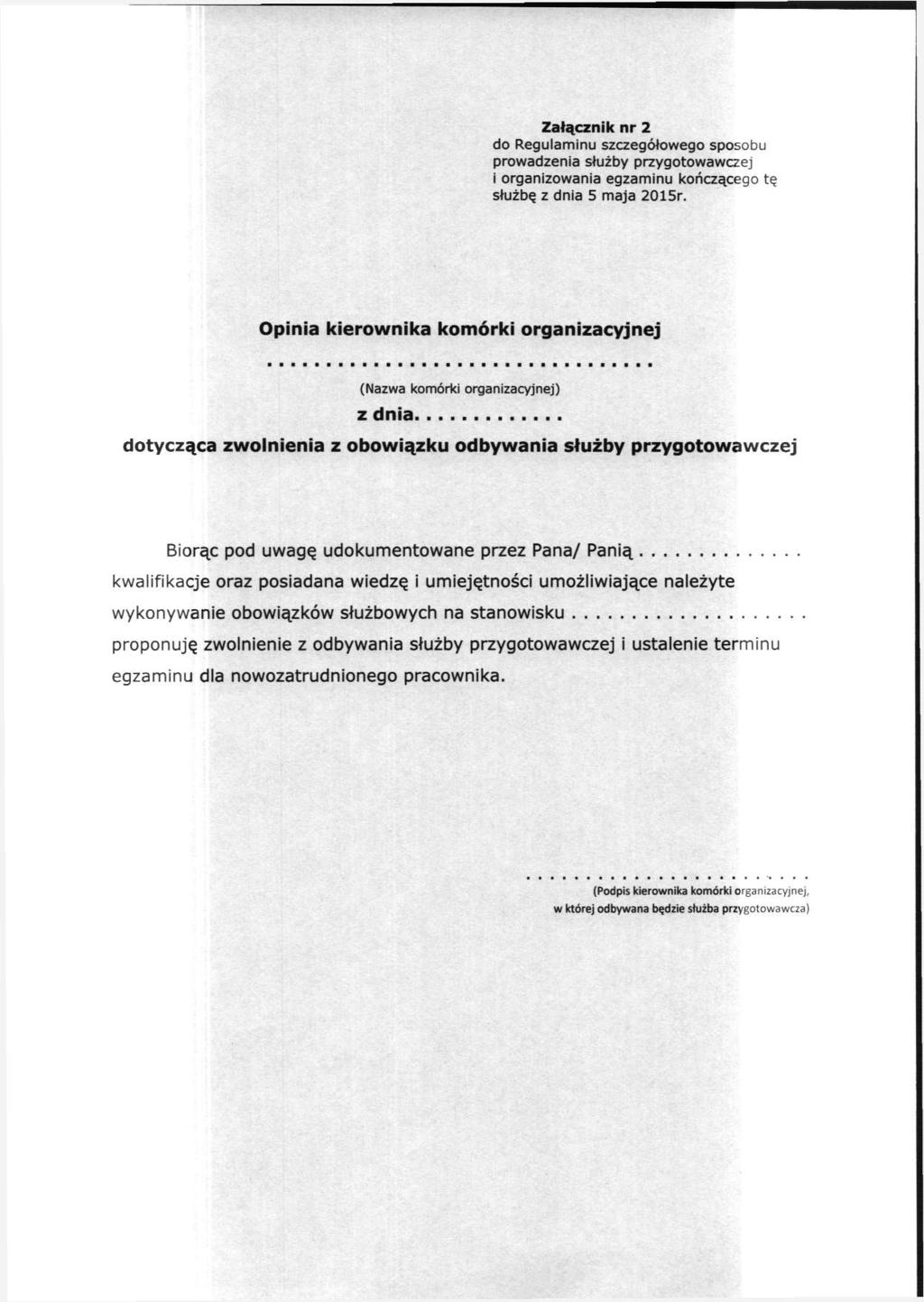 Załącznik nr 2 do Regulaminu szczegółowego sposobu prowadzenia służby przygotowawczej i organizowania egzaminu kończącego tę służbę z dnia 5 maja 2015r.