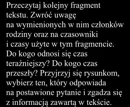 Po odszukaniu go w tekście, dopasuj je do odpowiedniego rysunku.