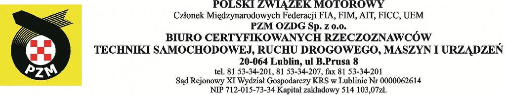 OPINIA Nr: z dnia: 2017/05/22 Wykonawca opinii : Łukasz Mańko Zleceniodawca: SUEZ WSCHÓD SP. Z O.O. Adres: UL.