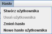 - opcja Stwórz uŝytkownika słuŝy do tworzenia nowych uŝytkowników, - opcja Usuń uŝytkownika wyświetla w tabelce wszystkich uŝytkowników i umoŝliwia ich usuwanie.