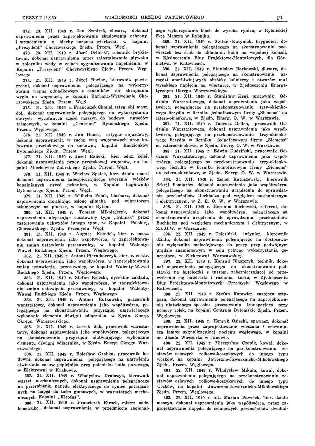 Z E SZ Y T 1/1950 W IA DOM O ŚCI U R Z Ę D U P A TE N TO W E G O 19 372. 20. X II. 1949 r.