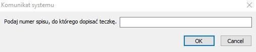 4. Dodawanie teczki do spisu. UWAGA!