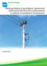 Rozwiązania w osprzęcie i budowie linii napowietrznych SN w systemie PAS zwiększające ich niezawodność eksploatacyjną W roku 2003 wprowadzona została nowa norma SEP: N SEP-E-003 dot.