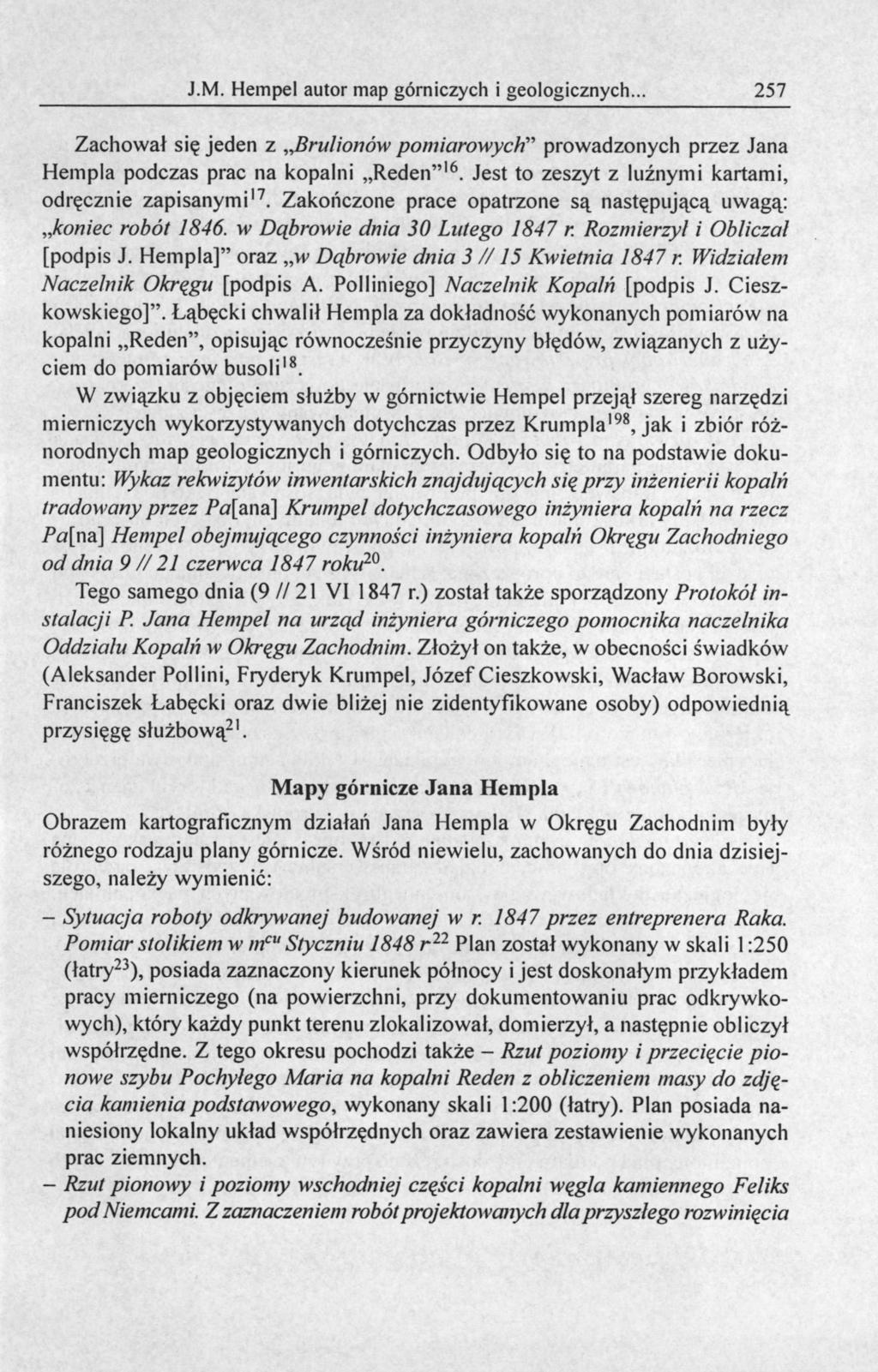 J.M. Hempel autor map górniczych i geologicznych. 257 Zachował się jeden z, r Brulionów pomiarowych" prowadzonych przez Jana Hernpla podczas prac na kopalni Reden" 16.
