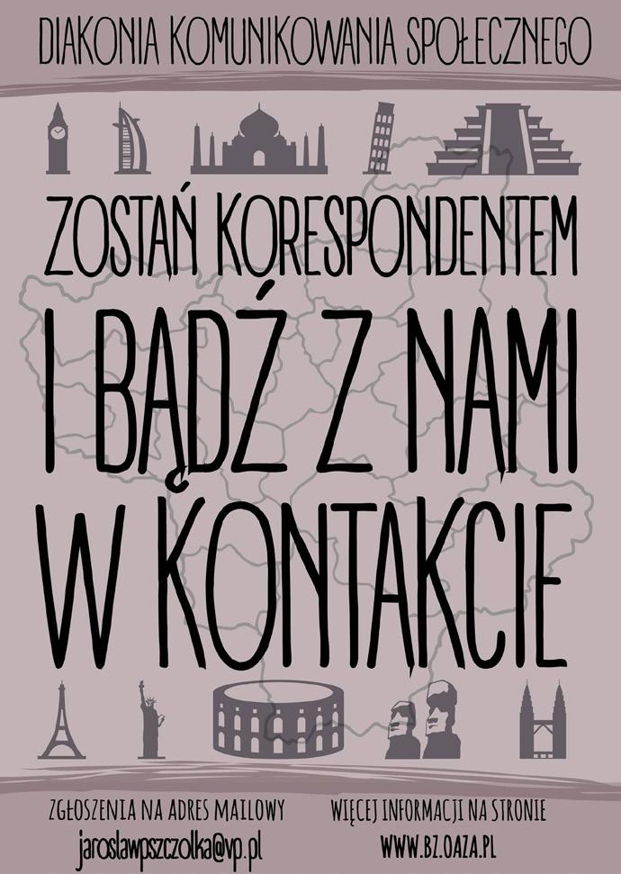 Już wkrótce 6 7 Twórzmy oazy Zostań korespondentem