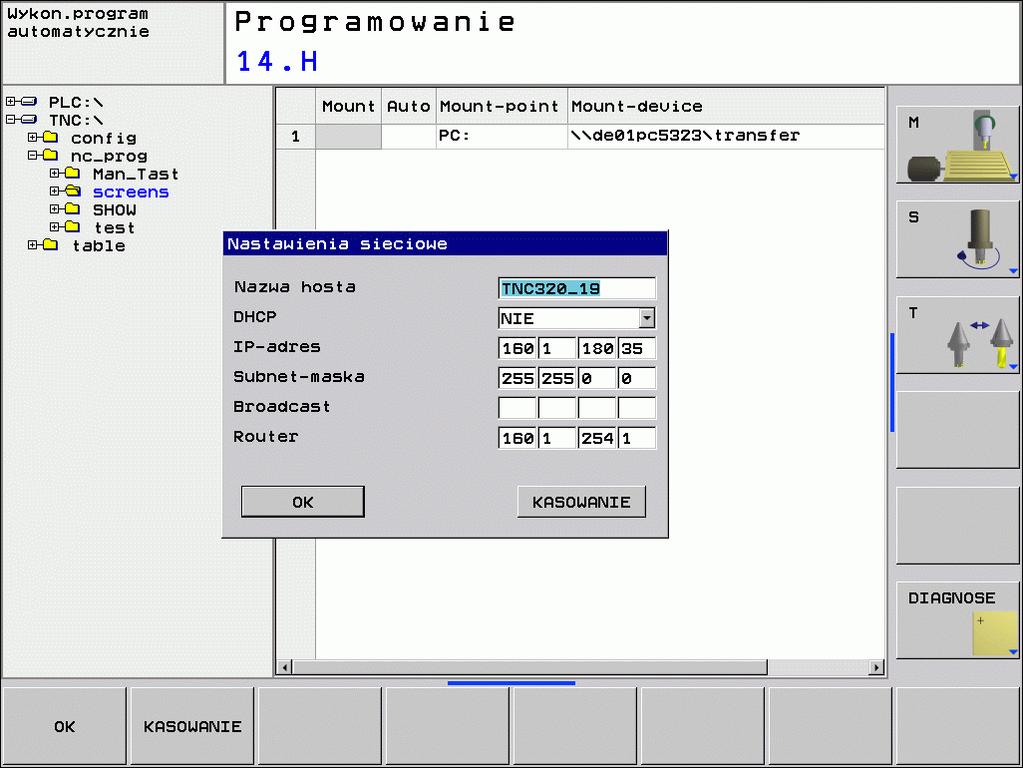 12.8 Ethernet-interfejs Konfigurowanie adresu sieciowego sterowania Proszę połączyć TNC (port X26) z siecią lub z PC Proszę wybrać w menedżerze plików (PGM MGT) softkey Sieć. Nacisnąć klawisz MOD.