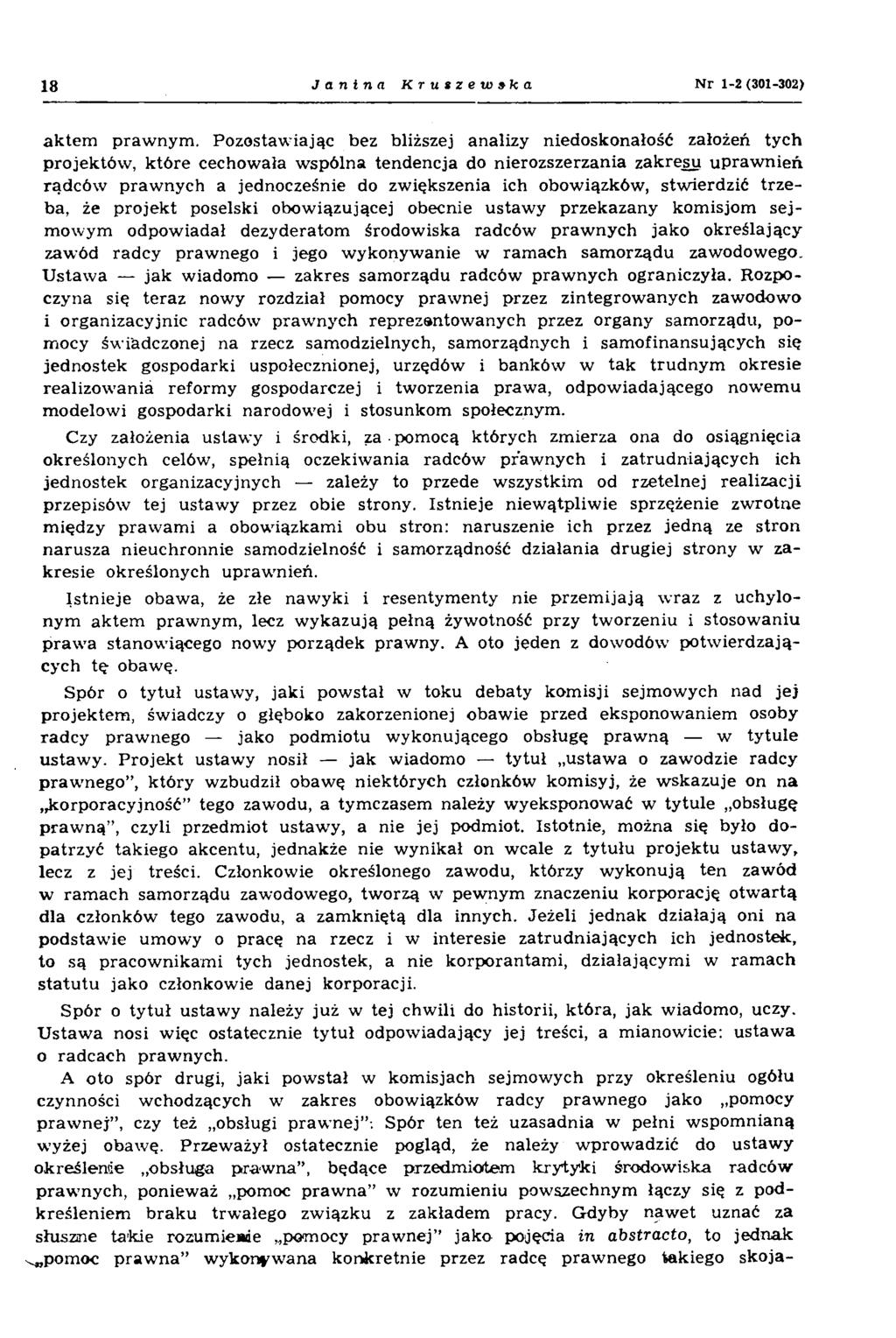 18 Janina Kruszewska N r 1-2 (301-302) aktem praw nym.