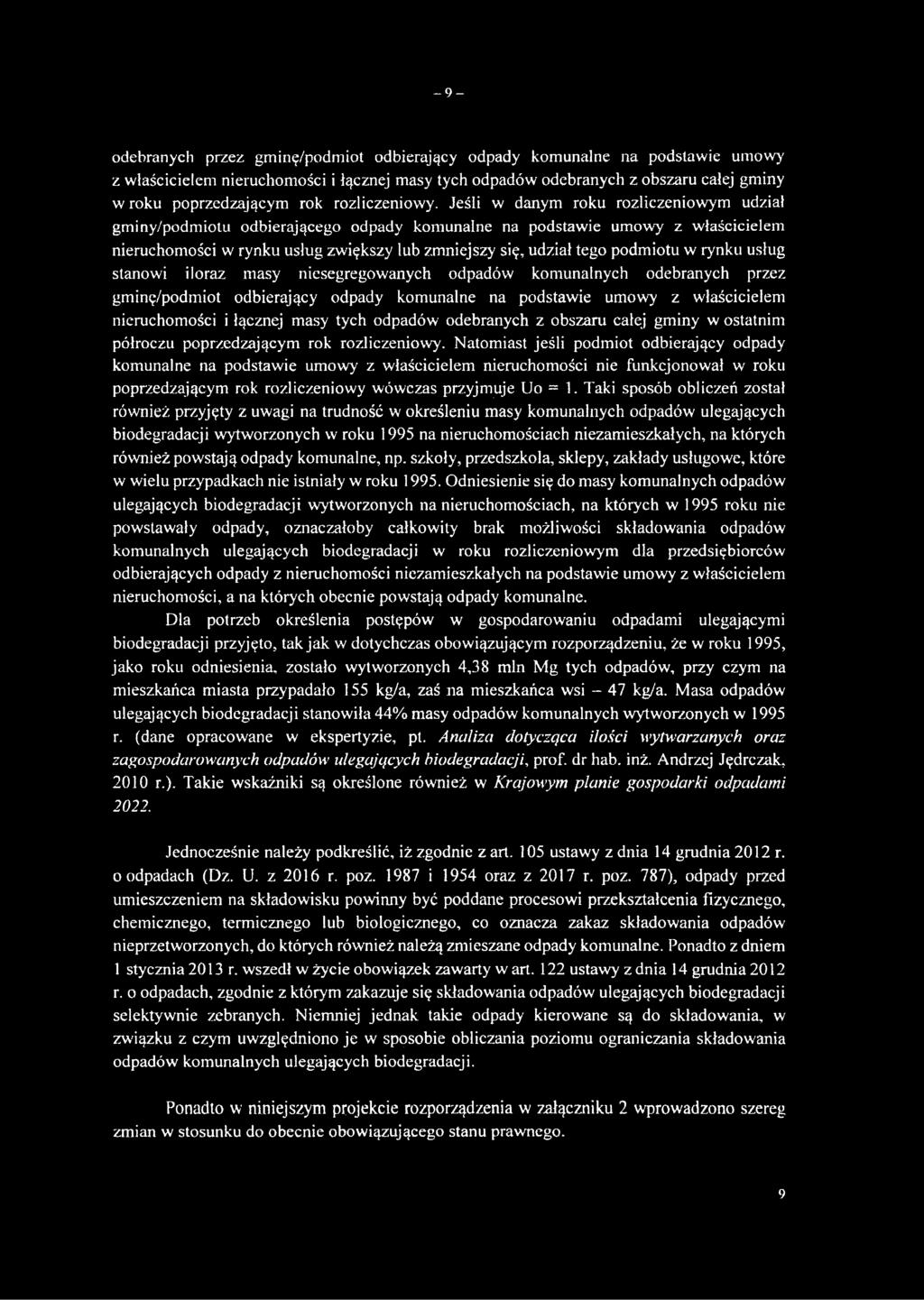 Jeśli w danym roku rozliczeniowym udział gminy/podmiotu odbierającego odpady komunalne na podstawie umowy z właścicielem nieruchomości w rynku usług zwiększy lub zmniejszy się, udział tego podmiotu w