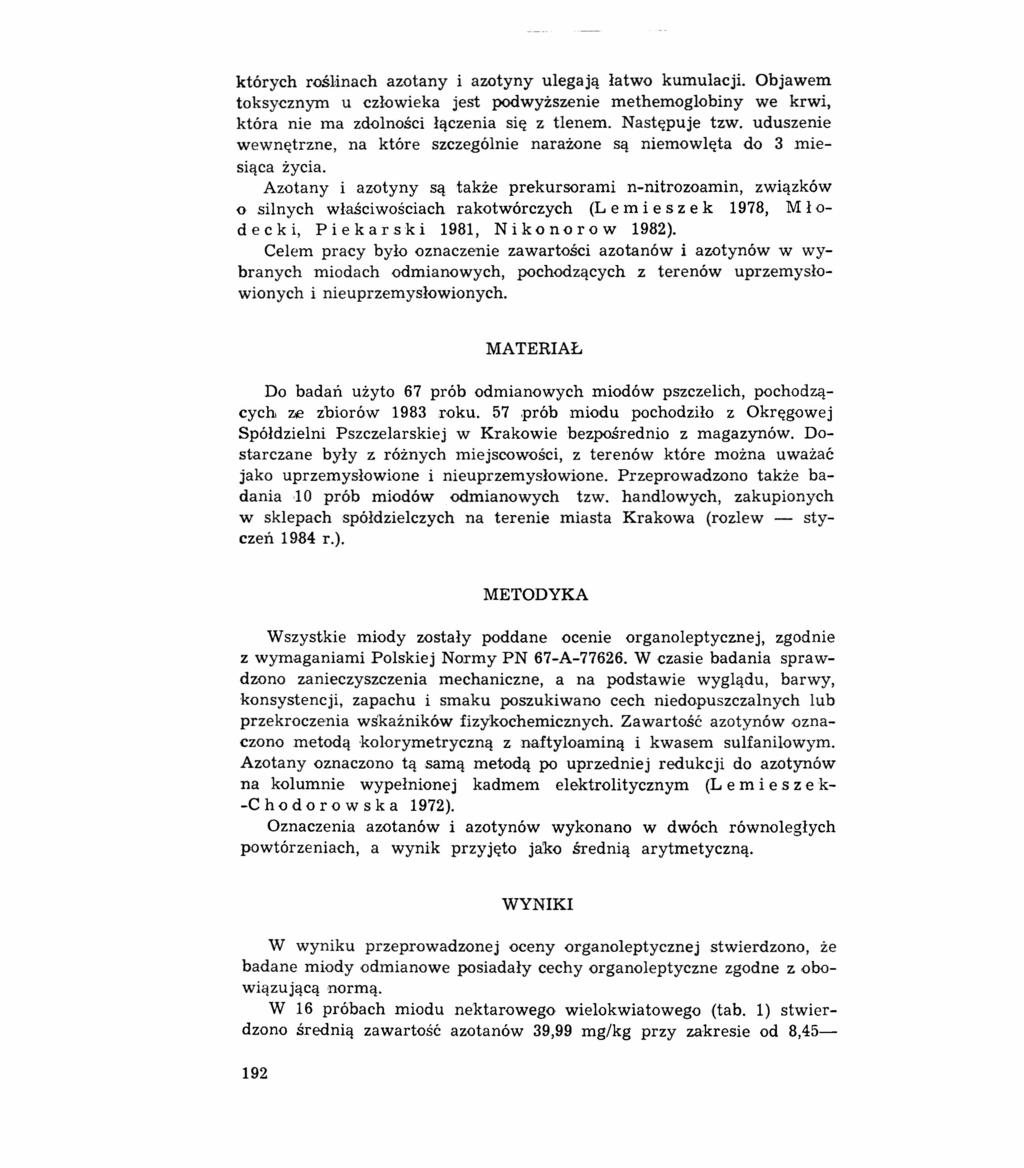 których rośl:inach azotany i azotyny ulegają łatwo kumulacji. Objawem toksycznym u człowieka jest podwyższenie methemoglobiny we krwi, która nie ma zdolności łączenia się z tlenem. Następuje tzw.