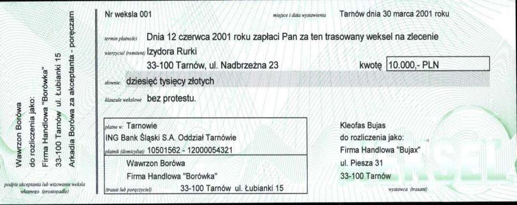 Obligatoryjnymi elementami weksla trasowanego : 1. nazwa w samym dokumentu, w w jakim go wystawiono; 2. polecenie bezwarunkowe oznaczonej sumy ; 3. nazwisko osoby, ma (trasata); 4.