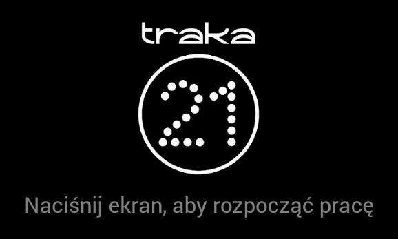 Aby rozpocząć pracę z Traka21 wystarczy kliknąć w dowolne miejsce na ekranie. 2.1.2 OPCJE DOTYKOWE Klik Kliknięcie w dowolny przycisk na ekranie, aktywuje go.