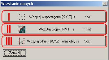 2.1 WPROWADZENIE DANYCH NMT 1. Naciśnij przycisk Wczytaj dane lub menu Pliki/Otwórz I Wczytaj współrzędne (X,Y,Z) z *.txt 1.