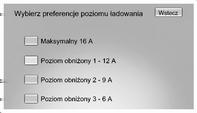 Jeśli ładowanie pojazdu systematycznie wyłącza się po podłączeniu do gniazda lub stale wyłącza się bezpiecznik automatyczny, problem może rozwiązać obniżenie preferowanego poziomu ładowania.