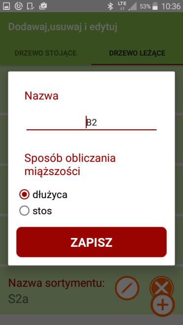 sortymentu drzewa stojącego lub gatunku można zmienić tylko