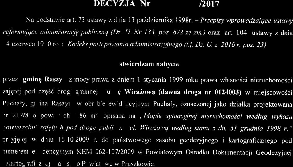 # WOJEWODA MAZOWIECKI SPN-1.7533.378.2014.AK Warszawa, /46 czerwca 2017r. DECYZJA Nr 46X4 /2017 Na podstawie art. 73 ustawy z dnia 13 października 1998r.