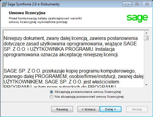 Instalacja programu Sage Symfonia 2.0 e-dokumenty 9 Rys. 17 Okno instalatora strona Umowa licencyjna. Na stronie Umowa licencyjna jest udostępniona treść umowy licencyjnej.