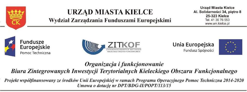 ZFE-II.042.2.24.2017 Załącznik do Umowy Szczegółowy Opis Zamówienia I. Zasady przeprowadzenia procedury zamówienia: 1. Zamówienie realizowane jest na podstawie art.