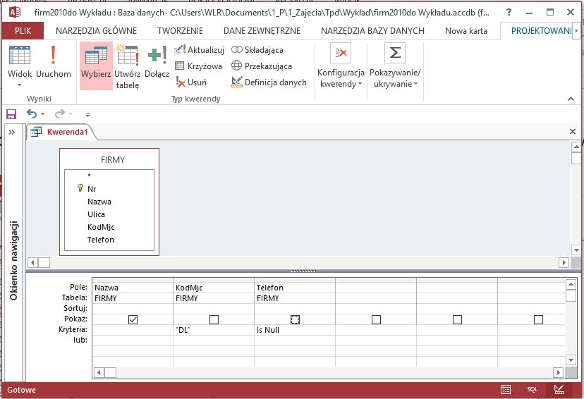 q({nazwa})= {Nazwa} ( (KodMjc=2) and (Telefon is NULL)