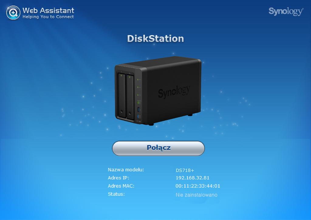 Instalowanie systemu DSM na serwerze DiskStation 3Rozdział Po zakończeniu instalowania sprzętu zainstaluj na serwerze DiskStation oprogramowanie DiskStation Manager (DSM) system operacyjny firmy