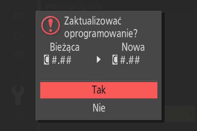 6 Pojawi się okno dialogowe aktualizacji oprogramowania sprzętowego. Wybierz opcję Tak. 7 Rozpocznie 8 Sprawdź, się aktualizacja.