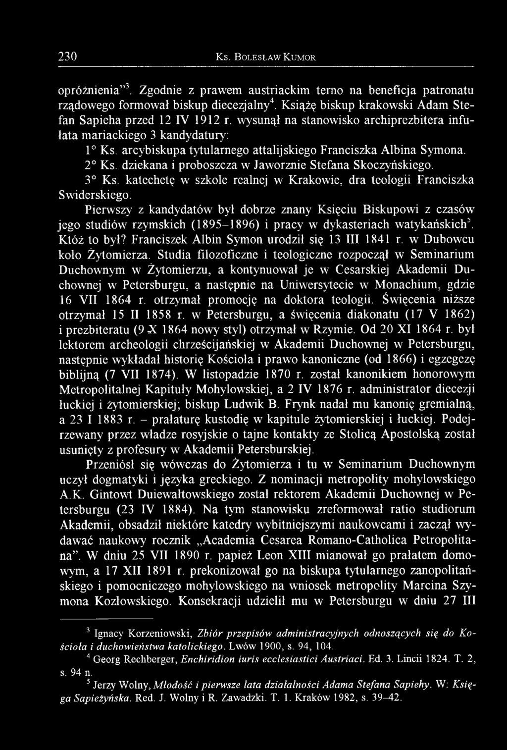 arcybiskupa tytularnego attalijskiego Franciszka Albina Symona. 2 Ks. dziekana i proboszcza w Jaworznie Stefana Skoczyńskiego. 3 Ks.