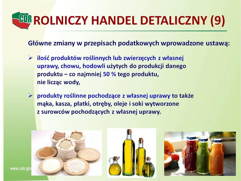 Maksymalne ilości Rolniczy Handel Detaliczny Rolniczy handel detaliczny ROZPORZĄDZENIE MINISTRA ROLNICTWA I ROZWOJU WSI z dnia 16 grudnia 2016 r.