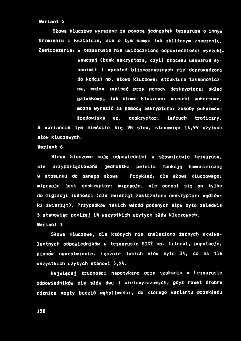 Variant 5 Słowa kluczowe wyrażone za pomocą jednostek tezaurusa o innym brzmieniu i kształcie, ale o tym samym lub zbliżonym znaczeniu.