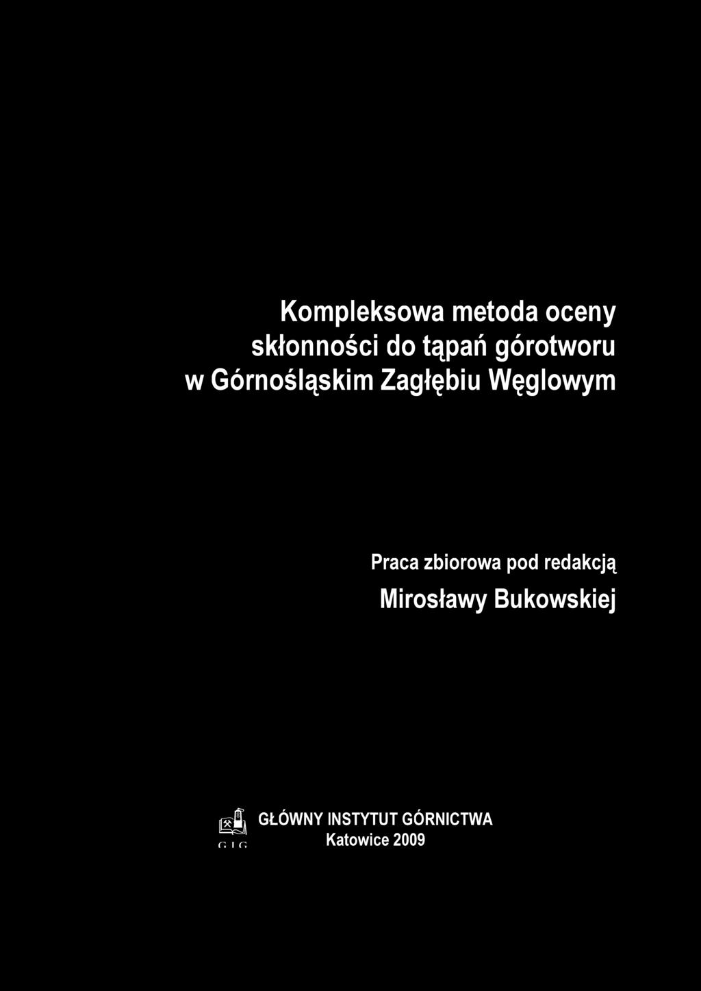 Kompleksowa metoda oceny skłonności do tąpań górotworu w Górnośląskim Zagłębiu Węglowym