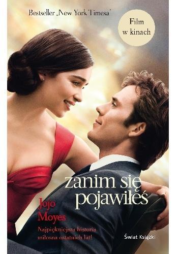 Tytuł : Zanim się pojawiłeś Autor : Jojo Moyes Kategoria : literatura obyczajowa Lou Clark, ekscentryczna dwudziestosześciolatka pracująca w kawiarni Bułka z Masłem.