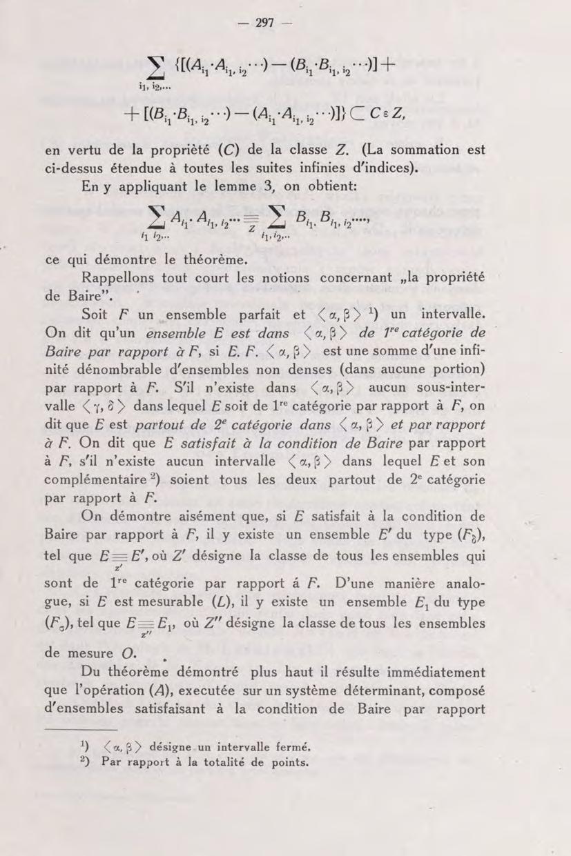 - 297-2 A,, - - s,., - ) ] + h, >2.-.. en vertu de la propriété (C) de la classe Z. (La sommation est ci-dessus étendue à toutes les suites infinies d'indices).