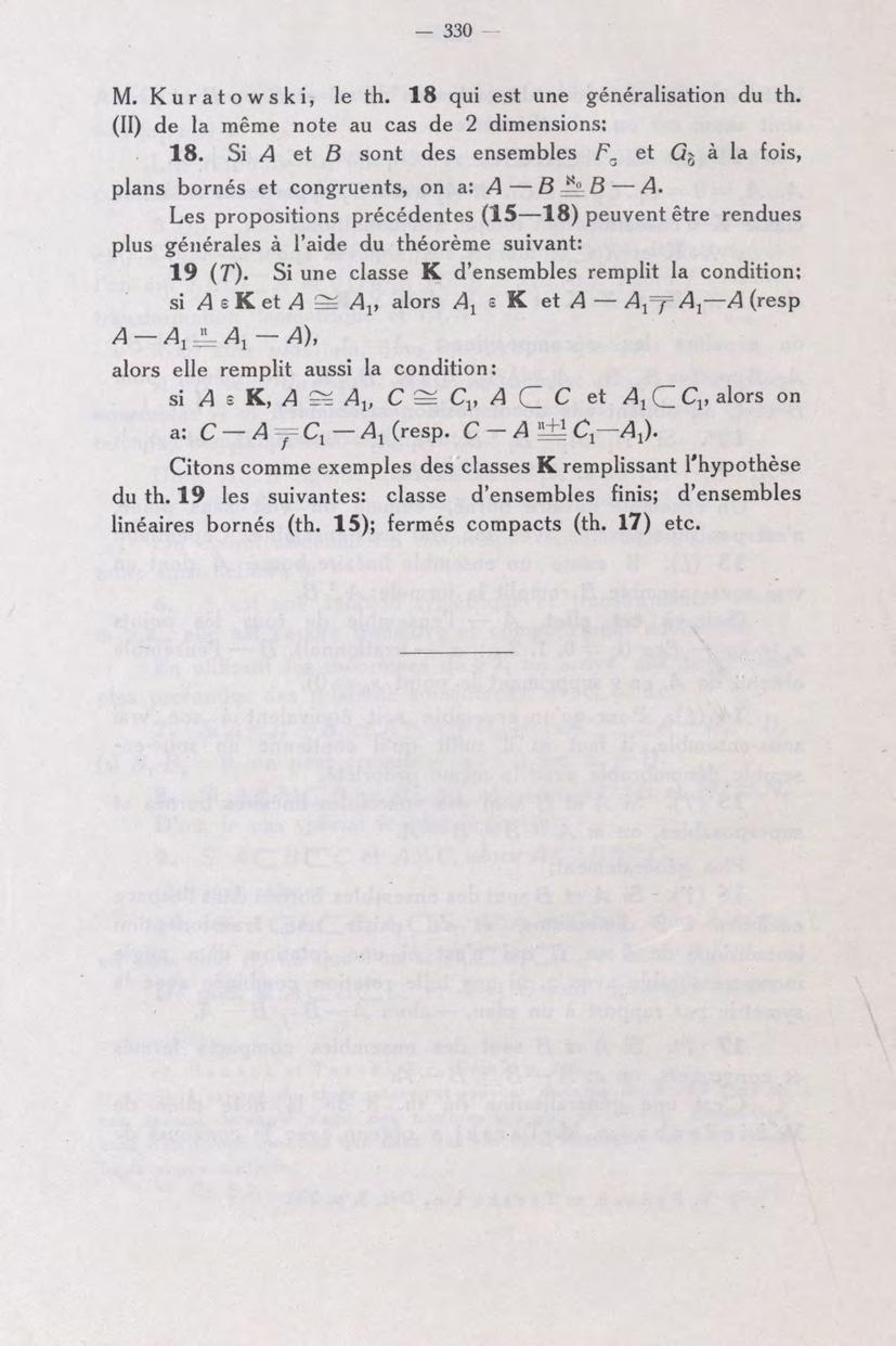 - 330 - M. K u r at o w s k i, le th. 18 qui est une généralisation du th. (Il) de la même note au cas de 2 dimensions: 18.