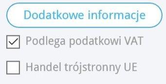 W przypadku transakcji trójstronnej, na fakturze sprzedaży należy zaznaczyć pole Handel Trójstronny UE, które znajdziesz w dodatkowych informacjach na dole faktury.