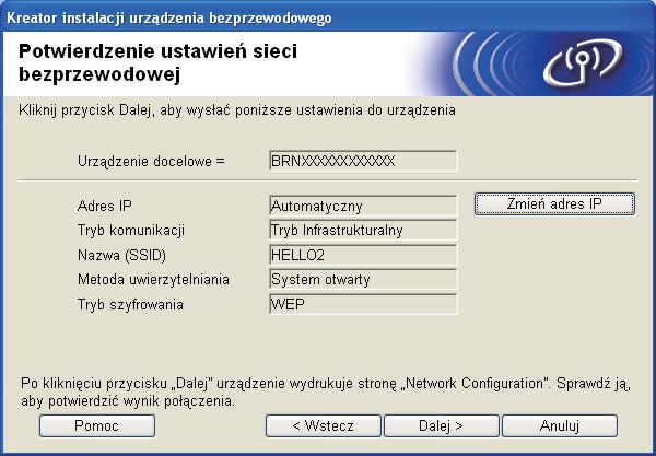 Jeżeli korzystasz z WEP, a wydrukowana strona konfiguracji sieci w n wyświetla opcję Link OK w opcji Wireless Link Status, ale drukarka nie jest widoczna w sieci, upewnij się, że klucz WEP został