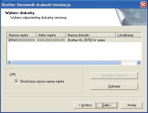 Sieć bezprzewodowa Windows u Wybierz swoją drukarkę, a następnie kliknij przycisk Dalej.