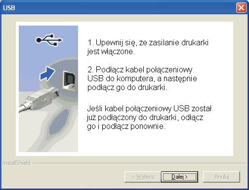 USB Windows i Gdy wyświetlony zostanie ten ekran, upewnij się, że przycisk zasilania drukarki jest włączony. Podłącz kabel USB do złącza oznaczonego symbolem, a następnie podłącz kabel do komputera.