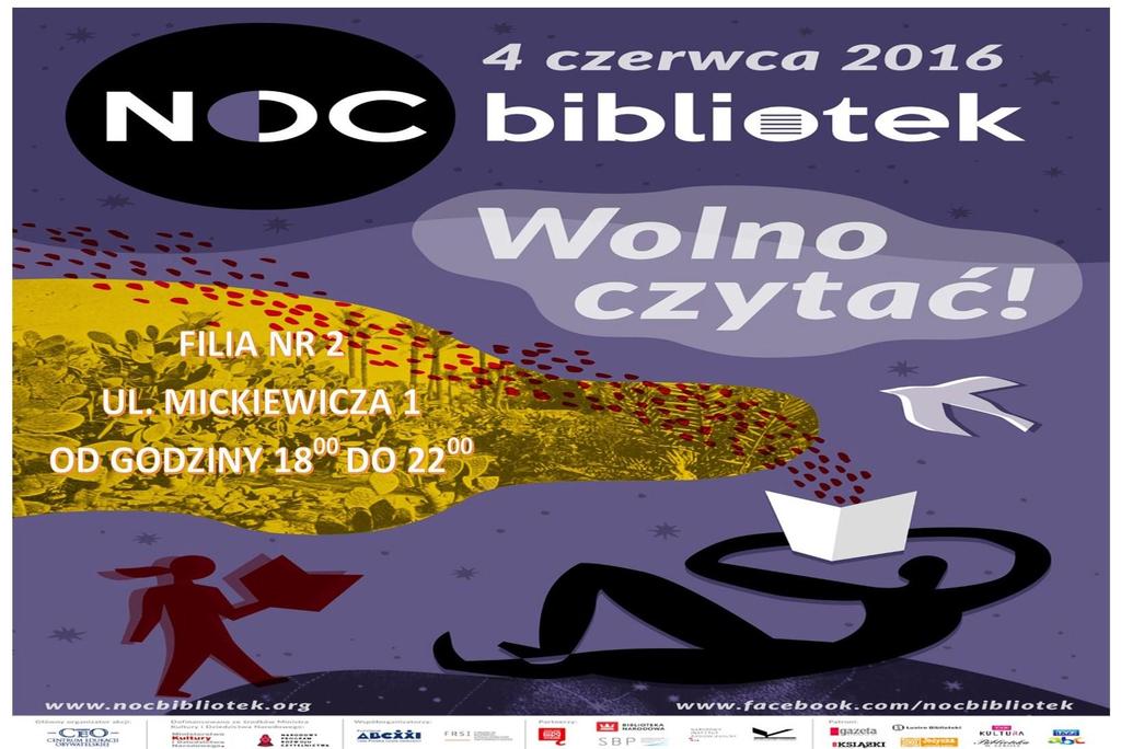 4 czerwca Noc Bibliotek Niekonwencjonalna prezentacja zbiorów i oferty edukacyjnokulturalnej oraz poszerzenie grona czytelników.