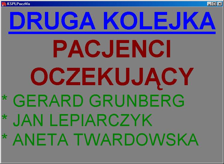 Poczekalnia 4. Wizualizacja kolejek w Poczekalni Program KSPLPoczVis służy do wizualizacji kolejek w Poczekalni. Dostępny jest również w katalogu, w którym zainstalowany jest system KS-SOMED.