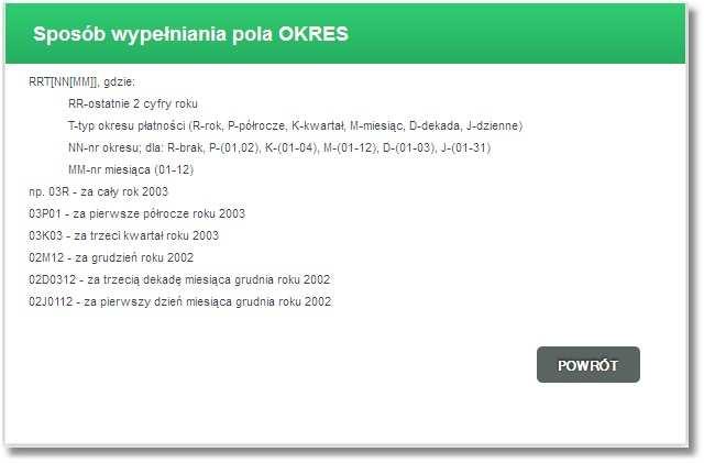 Należy wybrać z listy: Okres US okres, którego zobowiązanie podatkowe dotyczy Kwota jeśli wybraliśmy szablon przelewu kwota została wpisana automatycznie zgodnie z zapisem w szablonie.