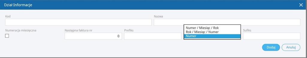 Następna faktura określ numer, od którego będą numerowane faktury danego działu. Prefiks prefiks, który zostanie dodany do danego działu i będzie dodany do numeru faktury sprzedaży.