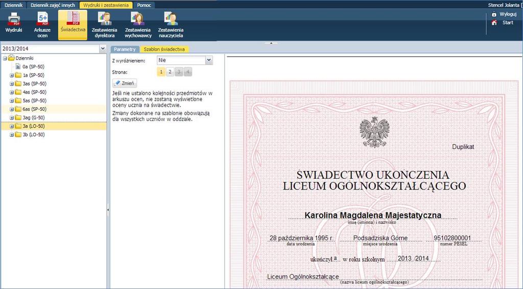 Korzystanie z dziennika oddziału Aby utworzyć szablon świadectwa oddziału należy: W widoku Wydruki i zestawienia/świadectwa wybrać