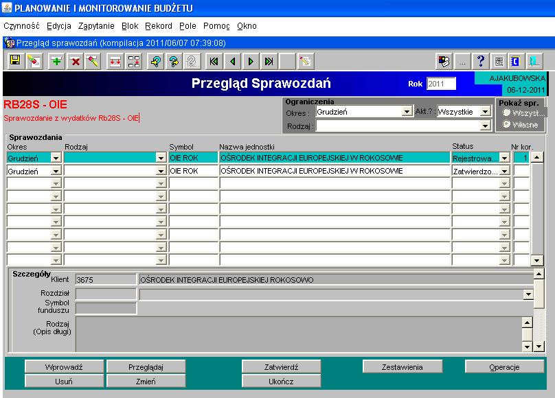 obraz ekranu 28 Utworzona korekta sprawozdania jednostkowego Korygować można tylko sprawozdania zatwierdzone.