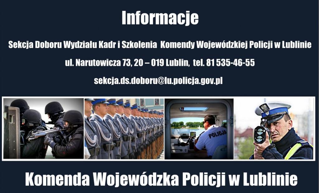 na stronie internetowej Komendy Głównej Policji (www.policja.pl) na stronie internetowej Komendy Wojewódzkiej Policji w Lublinie (www.lubelska.policja.gov.