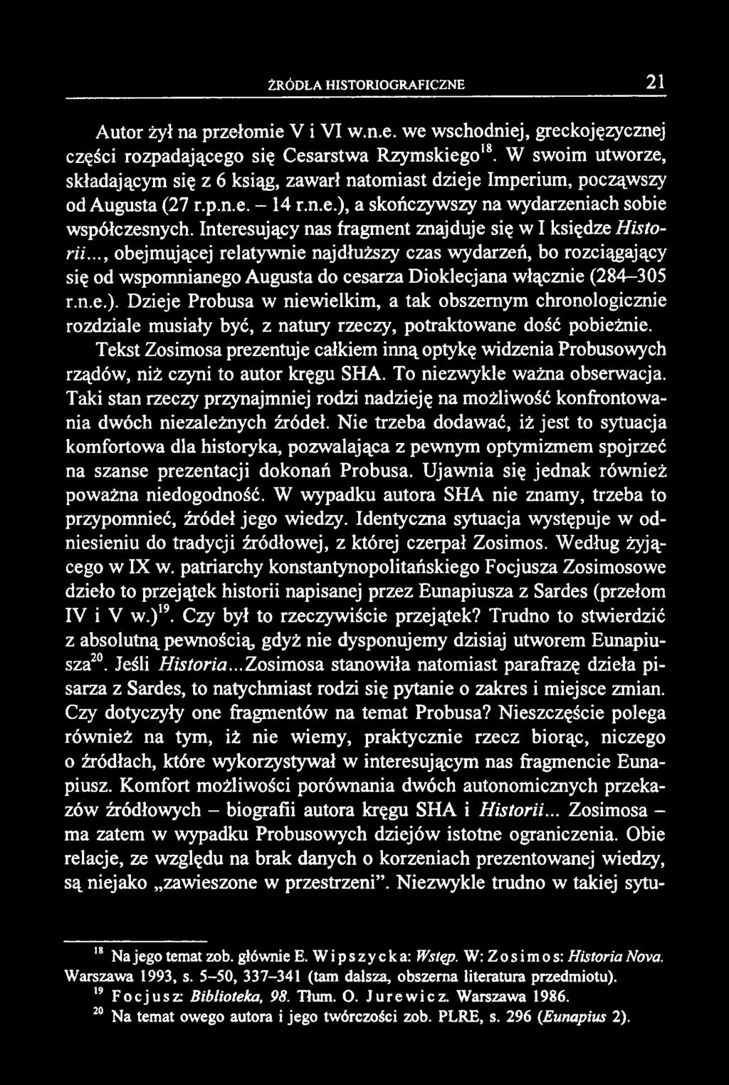 Autor żył na przełomie V i VI w.n.e. we wschodniej, greckojęzycznej części rozpadającego się Cesarstwa Rzymskiego18.