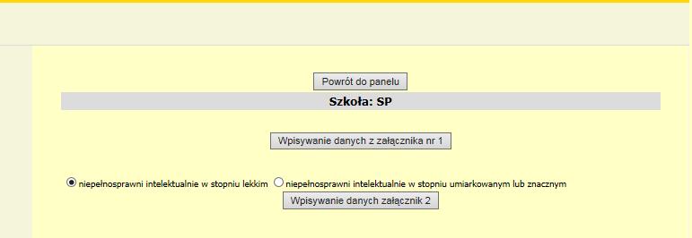 Klikając Wpisywanie danych załącznik nr 2 przy danej szkole (zgodnie z pkt 6), pojawia się okno dialogowe: Dane dla każdego rodzaju niepełnosprawności należy wprowadzić oddzielnie, zaznaczając