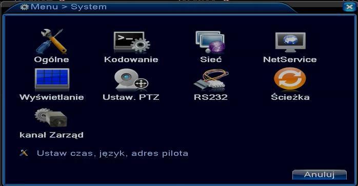 4.1 System widok menu system 4.1.1 Ogólne W zakładce ogólne mamy możliwość ustawienia następujących parametrów: Czas systemu