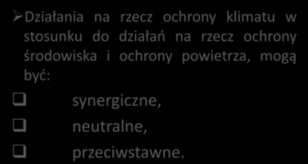 OCHRONA KLIMATU JAKOŚĆ POWIETRZA Działania na rzecz ochrony klimatu w stosunku do działao na