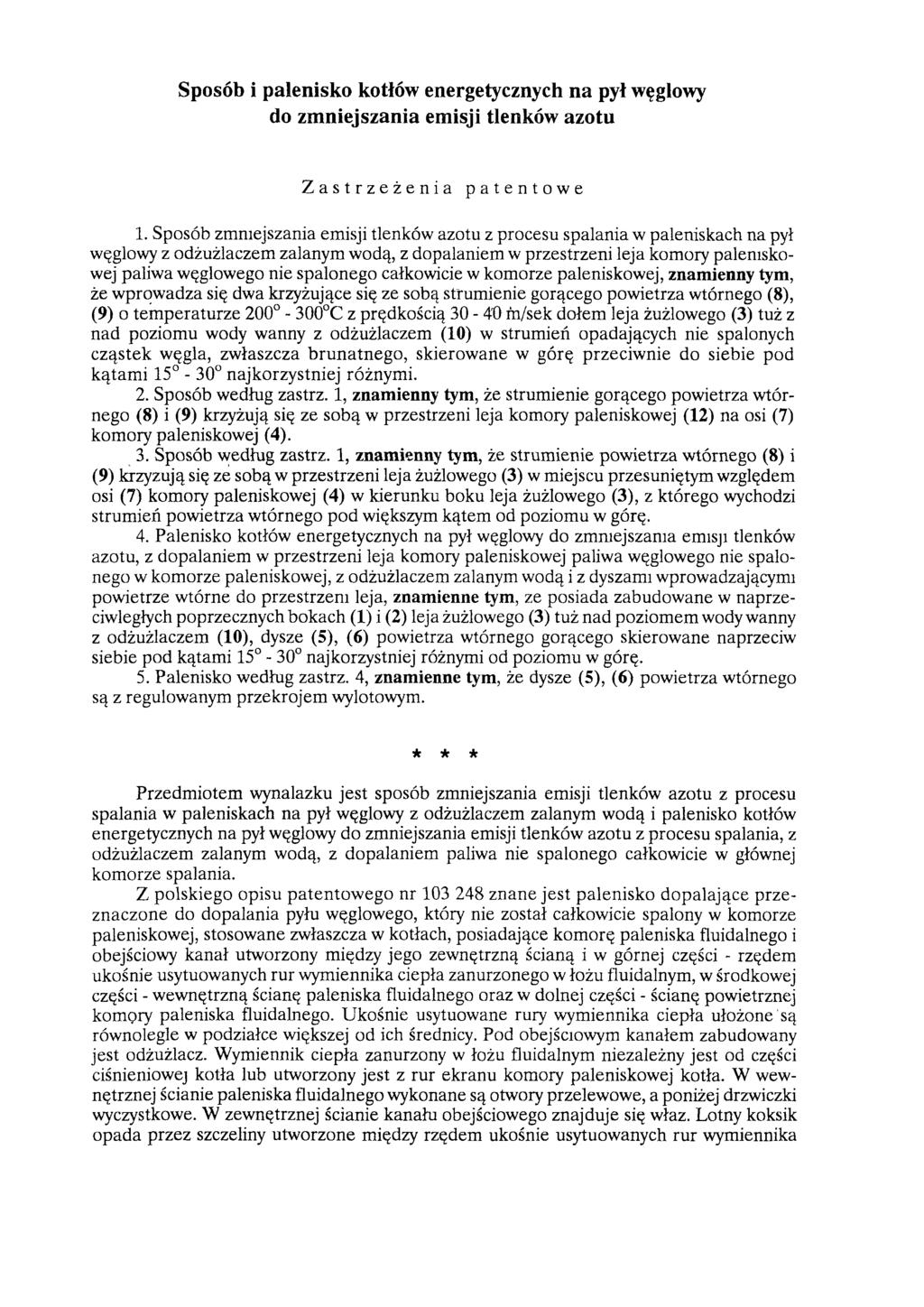 Sposób i palenisko kotłów energetycznych na pył węglowy do zmniejszania emisji tlenków azotu Zastrzeżenia patentowe 1.