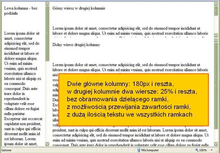 Zadania do wykonania z zagnieŝdŝaniem ramek: 1. kolumny i wiersze 2. dwie główne kolumny: 180px i reszta 3.