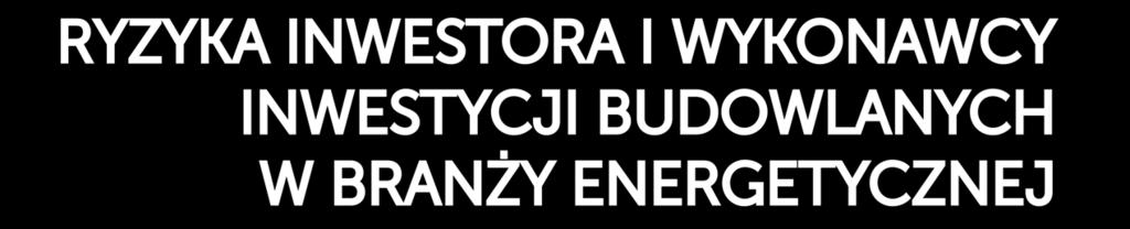 BRANŻY ENERGETYCZNEJ 1 grudnia 2017